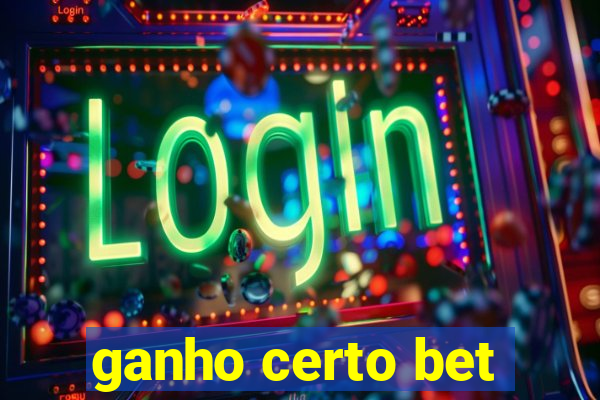 ganho certo bet